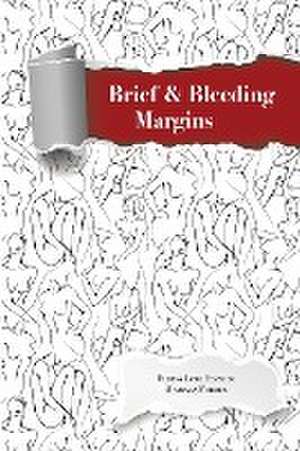 Brief & Bleeding Margins de Marissa Forbes