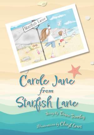 Carole Jane from Starfish Lane de Diane Twomley