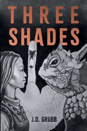 Three Shades de J. D. Grubb