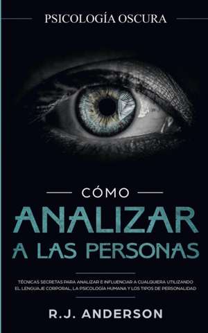 Cómo analizar a las personas de R. J. Anderson