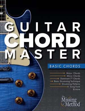 Guitar Chord Master 1 Basic Chords de Christian J. Triola