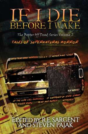 If I Die Before I Wake de Sinister Smile Press