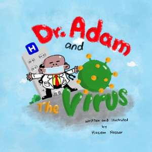 Dr. Adam and The Virus de Hazem Nassar