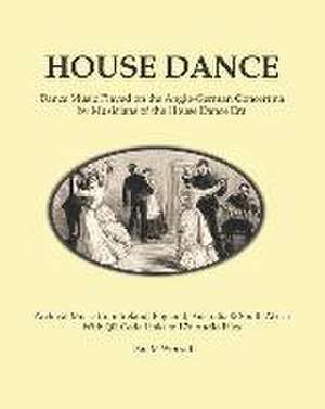 House Dance de Dan Worrall