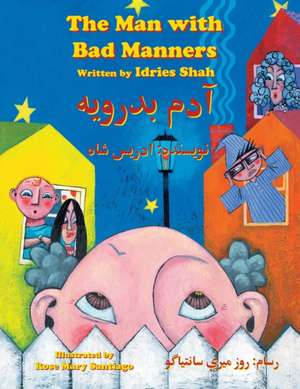 The Man with Bad Manners de Idries Shah