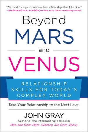 Beyond Mars and Venus de John Gray