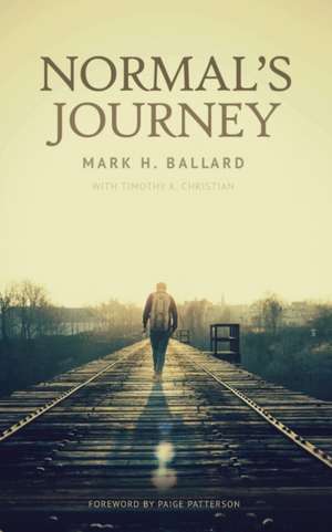 Normal's Journey de Mark H Ballard