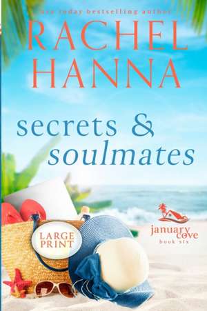 Secrets & Soulmates de Rachel Hanna