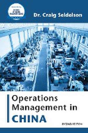 Operations Management in China de Craig Seidelson