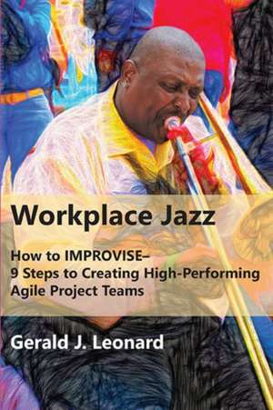 Workplace Jazz de Gerald J. Leonard