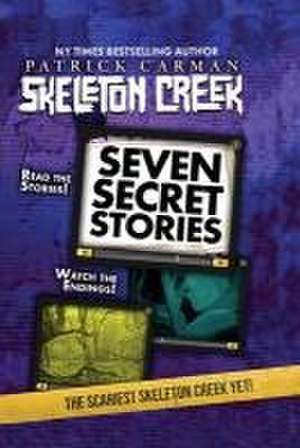 Seven Secret Stories de Patrick Carman