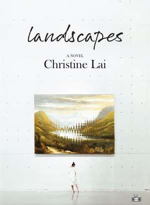 Landscapes de Christine Lai