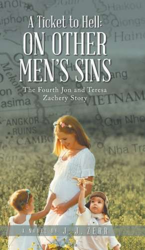 A Ticket to Hell de J. J Zerr