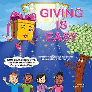 Giving Is Easy de Angela Todd