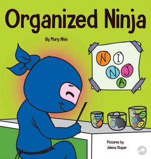 Organized Ninja de Mary Nhin