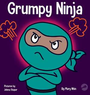 Grumpy Ninja de Mary Nhin