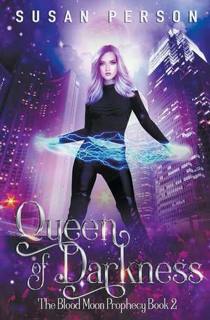 Queen of Darkness de Susan Person