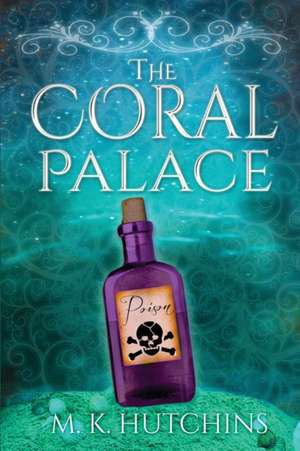 The Coral Palace de M. K. Hutchins