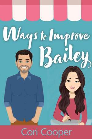 Ways to Improve Bailey de Cori Cooper