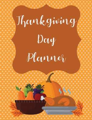 Thanksgiving Day Planner de Teresa Rother