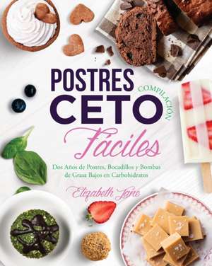 Postres Compilación Ceto Fáciles de Elizabeth Jane