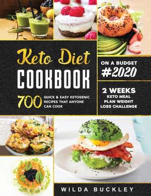 KETO DIET COOKBOOK #2020 de Wilda Buckley