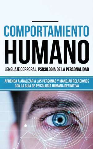 Comportamiento humano, Lenguaje corporal, Psicología de la Personalidad de Tina Madison