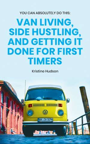 You Can Absolutely Do This de Kristine Hudson