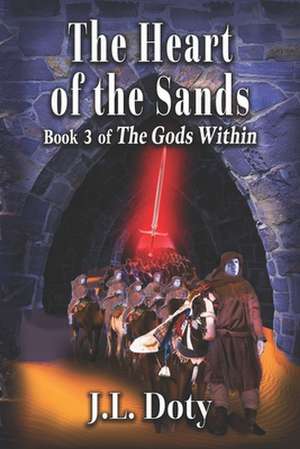 The Heart of the Sands de J L Doty