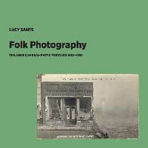 Folk Photography de Lucy Sante