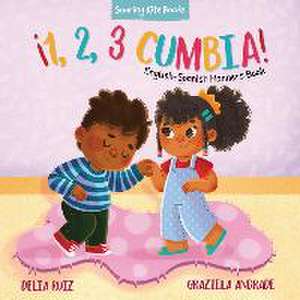 ¡1, 2, 3 Cumbia! de Delia Ruiz