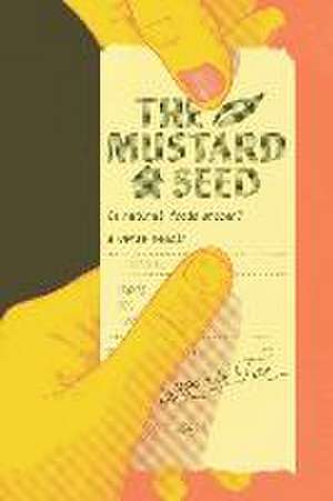 The Mustard Seed de Sugar Le Fae