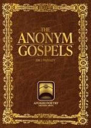 The anonym gospels de Em J Parsley