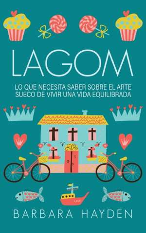 Lagom de Barbara Hayden