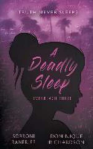 A Deadly Sleep de Sorboni Banerjee