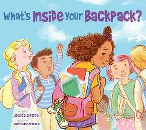 What's Inside Your Backpack? de Jessica Sinarski