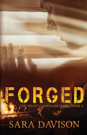 Forged de Sara Davison