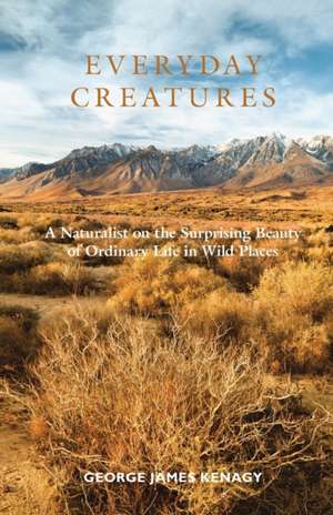 Everyday Creatures de George James Kenagy