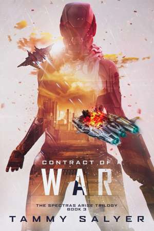 Contract of War de Tammy Salyer