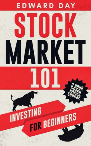 Stock Market 101 de Edward Day