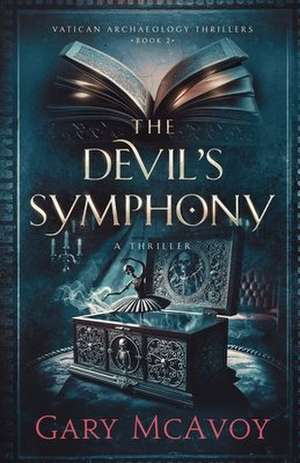 The Devil's Symphony de Gary McAvoy