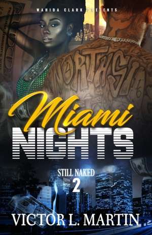 Miami Nights 2 de Victor L Martin