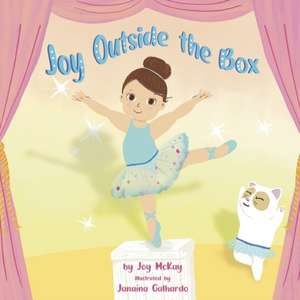 Joy Outside the Box de Joy McKay