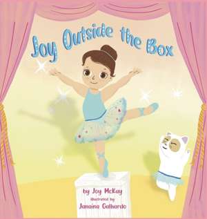 Joy Outside the Box de Joy McKay