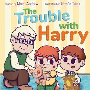 The Trouble With Harry de Moira Andrew