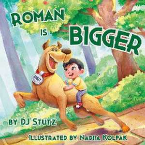 Roman is Bigger de Dj Stutz