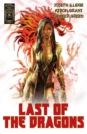 Last of The Dragons (Graphic Novel): (Graphic Novel) de Joseph Illidge