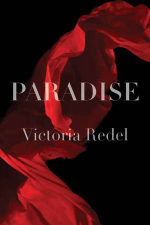 Paradise de Victoria Redel