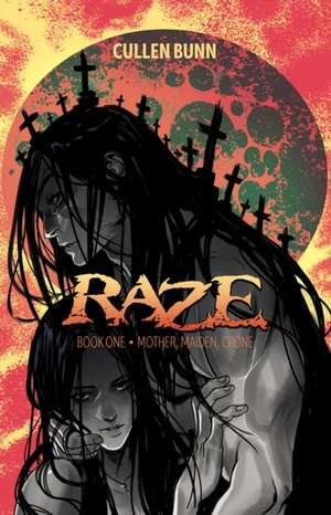 Raze de Cullen Bunn