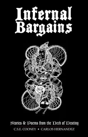 Infernal Bargains de C S E Cooney